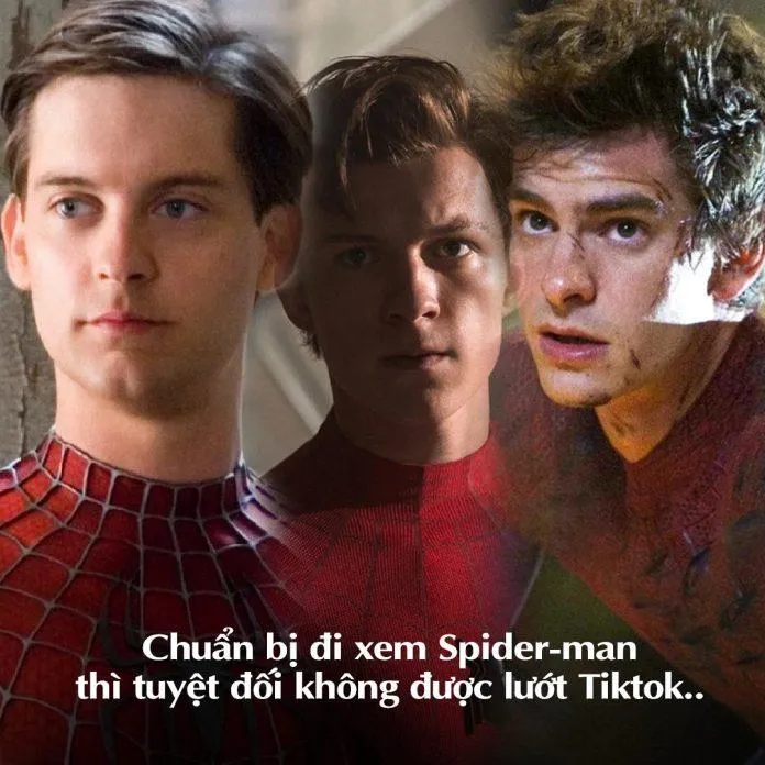 Muốn xem Spider Man: No Way Home, ĐỪNG lướt Tiktok lúc này