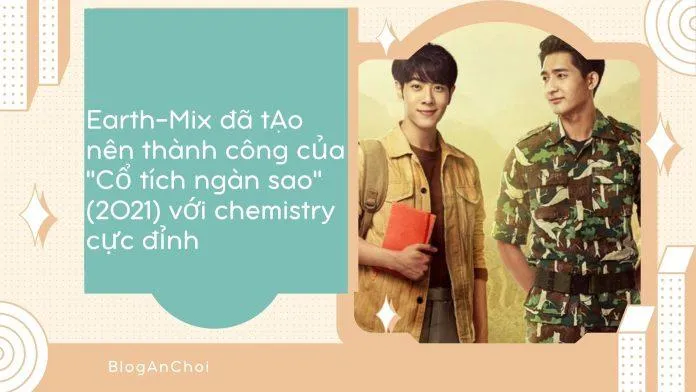 Earth-Mix đã vụt sáng với thành công của "Cổ tích ngàn sao" với chemistry cực đỉnh. Ảnh: BlogBlogAnChoi